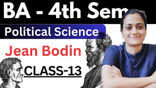 BA-4th Sem|Class-13|Jean Bodin|Western Political Thoughts|By Sonam Chàuhan
