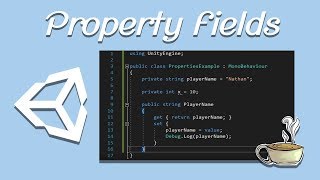 Unity Tips and Tricks - Property Fields