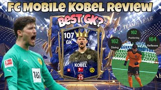 103 Kobel FC Mobile Review| TOTY Kobel FC Mobile Review| Best Goal Keeper?