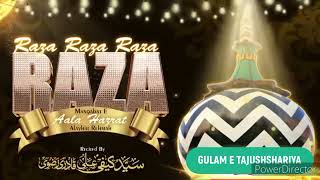 RAZA RAZA RAZA RAZA VOICE SAYYED KAIFI ALI RAZVI BAREILLY SHARIF