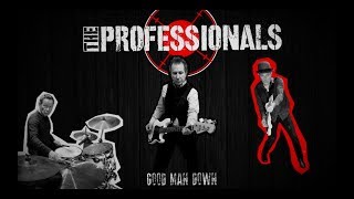 The Professionals - Good Man Down (Lyric Video)