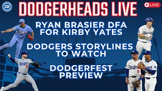 DodgerHeads Live: Dodgers DFA Ryan Brasier for Kirby Yates, storylines to watch, DodgerFest preview