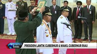 Presiden Lantik Gubernur \u0026 Wakil Gubernur Riau