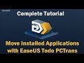 Move Installed Applications with EaseUS Todo PCTrans (Windows 10/8/7/Vista/XP)