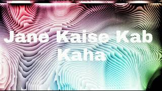 Jane Kaise Kab Kaha  Dj Aman  Remix Song