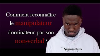 Gestes qui trahissent le manipulateur dominateur 🧠 LANGAGE CORPOREL - NON-VERBAL - 16