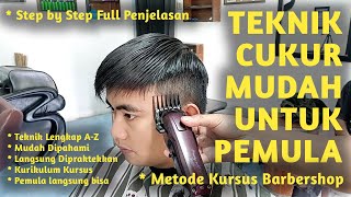 Teknik Cukur mudah untuk Pemula pola tinggi tipis paling banyak diminta || Metode Kursus Barbershop