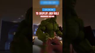 YB cosplay jd hulk!@ybrap #streamer #yb #rezaarapoktovian #shortvideo