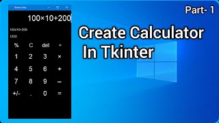Create Stylish Calculator in Tkinter | Part- 1