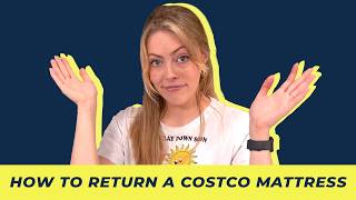 How To Return A Costco Mattress (It's Easy!)