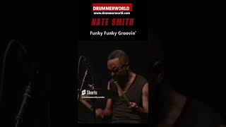 Nate Smith: FUNKY GROOVE - S H O R T S - #natesmith  #drummerworld  #funkygrooves