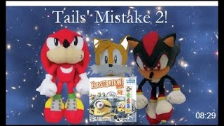 Sonic the Hedgehog Tails' Mistake 2! (REUPLOAD