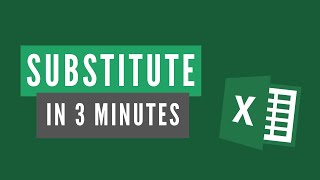 How to use the SUBSTITUTE function in Excel – 3 Minute Tutorial