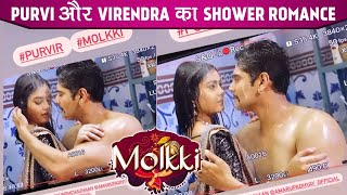 Sneak Peek Of Purvi and Virendra's Shower Romance in Molkki; Priyal Mahajan Shares PurVir Moments