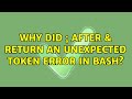 Why did ; after & return an unexpected token error in bash? (2 Solutions!!)