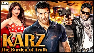 Karz (क़र्ज़) Full Movie | Sunny Deol | Sunil Shetty | Shilpa Shetty | Blockbuster Action Hindi Movies