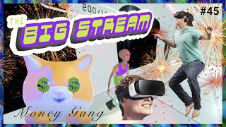 THE BIG STREAM VR #45: SPECIAL GUEST MATT WATSON