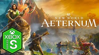 New World Aeternum Xbox Series S Gameplay [Beta] [MMORPG]