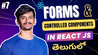 Forms & Controlled Components in React in Telugu | React Js Full Course | part 7