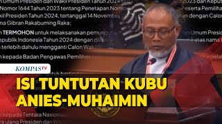 [FULL] Isi Tuntutan Tim Anies-Muhaimin: Batalkan Keputusan KPU Hingga Diskualifikasi Prabowo-Gibran