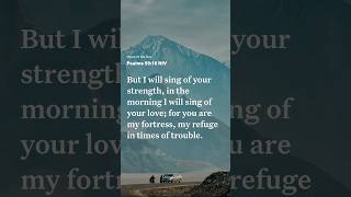 Verse of the Day | Psalms 59:16 NIV | For you are my fortress, my refuge in times of trouble❤️