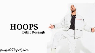 Hoops - Diljit Dosanjh (official song) - Moon child Era - New punjabi songs 2021