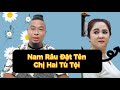 Sốc Nặng || Nam Râu Nói Có Tội Mới Đi Tù