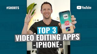 Top 3 Video Editing Apps - for IOS! #Shorts