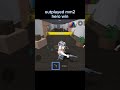 outplayed mm2 hero shot mm2mobile mm2 juke makethisgoviral slay