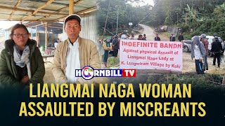 Liangmai Naga Woman Assaulted By Miscreants