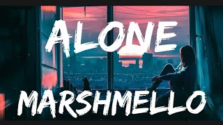 ALONE || Marshmello || (Lyrics) || Lyrics Song Alone || From[Best Song Lyrics]