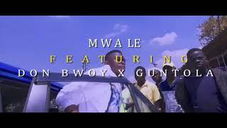 Mwale ft Guntolah \u0026 Don Bway  MUZIYAMIKA🔥Directed   by Obiel (Unique pictures)-(official video)