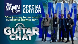 Our Trip to NAMM 2025 (Guitar Chat#83)