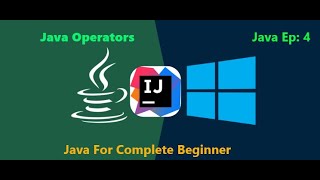 Java Operators || For the beginners || EP - 4