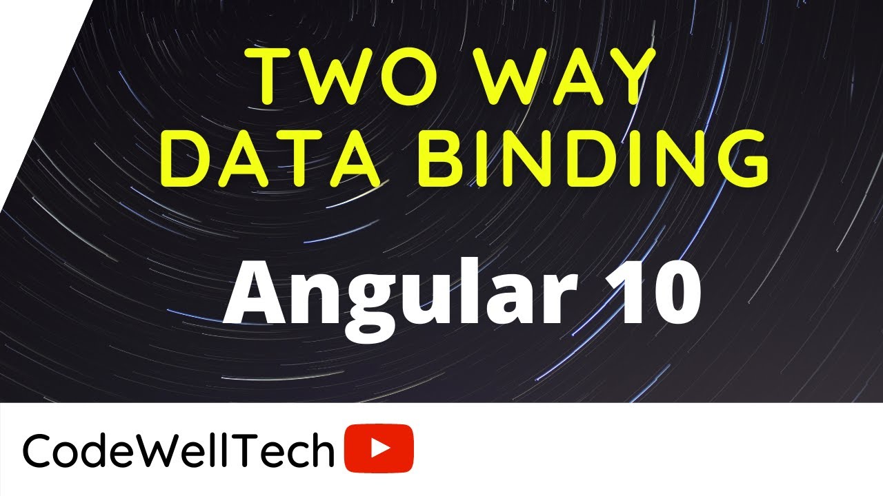 Part 5 Two Way Data Binding In Angular 10 Part 5 Two Way Data Binding In Angular 10