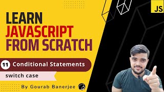 Conditional Statements - switch case | JavaScript Tutorials for Beginners
