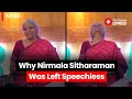 Nirmala Sitharaman Left Speechless To 