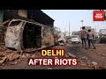 Delhi A Week After Riots: Stories Of Loss And Survival