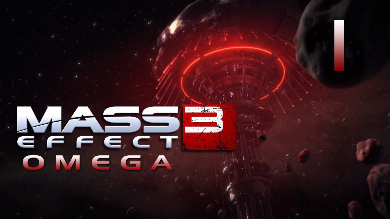 Mass Effect 3 DLC "Omega" - Прохождение Pt1 - YouTube