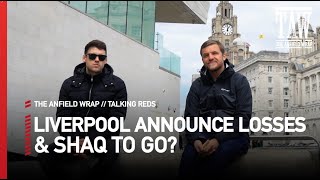 Liverpool Announce Losses & Shaqiri To Go? | Talking Reds