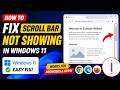 How to Fix Scroll Bar Not Showing in Web Browsers  | Easy Scrollbar Fix for Windows 11