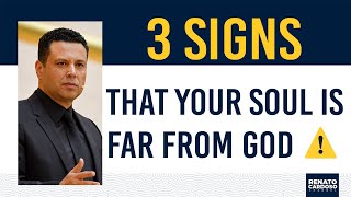 3 SIGNS THAT YOUR SOUL IS FAR FROM GOD ⚠️ | #815