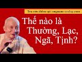 Thế nào là Thường, Lạc, Ngã, Tịnh?