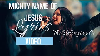 Mighty Name of Jesus (Feat. Hope Darst) | The Belonging Co (Lyrics Video)