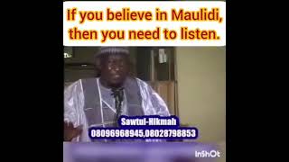 MAULIDI Idan ka Yadda Da Maulidi ka saurara Sheikh Kabiru Haruna Gombe Hafizahullah