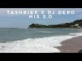 TASHRIEK X DJ DERO MIX 2.O [MP RECORDS CPT]