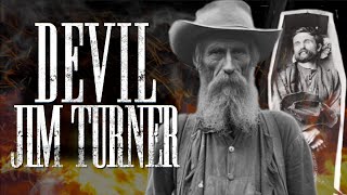 Appalachian Outlaw Devil Jim Turner #appalachiasdeadliest