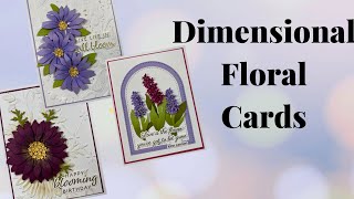 Dimensional Floral Cards using the Into the Meadow collection from Spellbinders