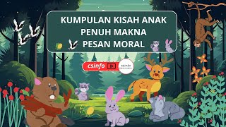 KUMPULAN KISAH ANAK PENUH MAKNA PESAN MORAL  I  AGUSTUS 2024