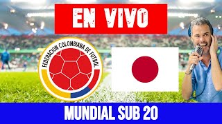 COLOMBIA SUB 20 VS JAPON EN VIVO HOY|